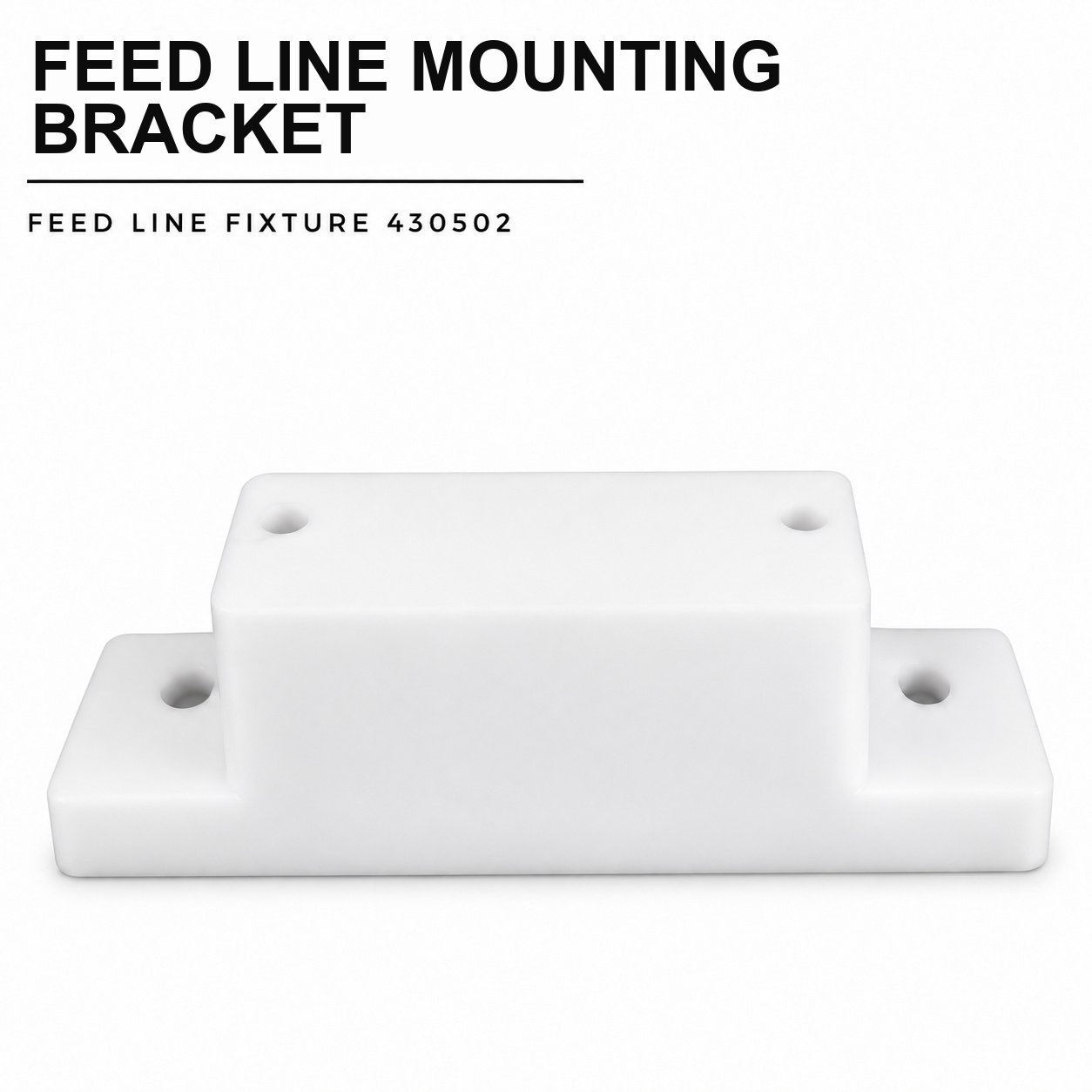 Feed Line Mounting Bracket